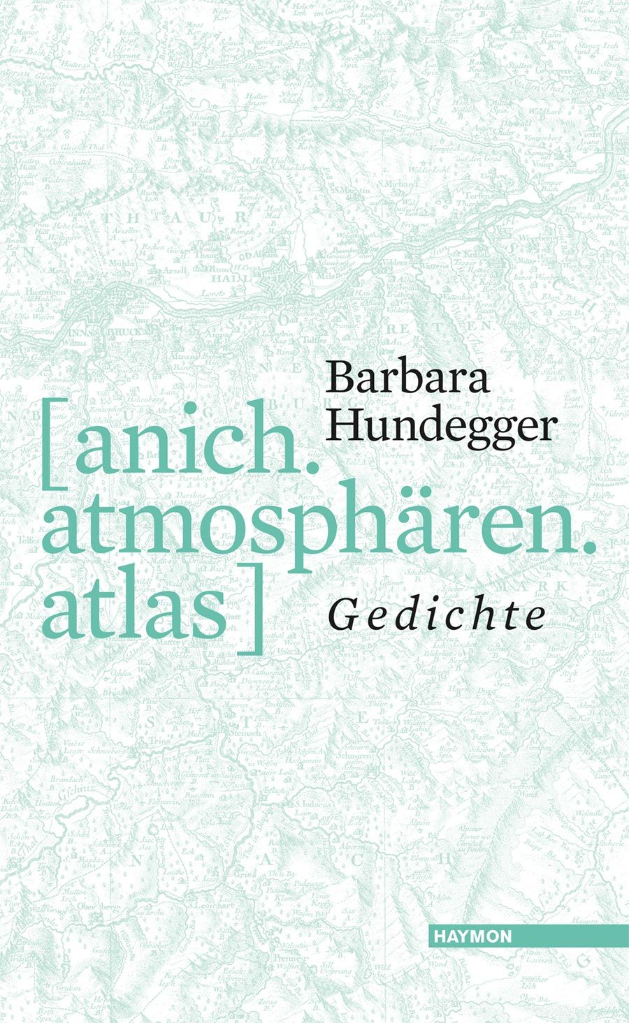 [anich.atmosphären.atlas] Gedichte